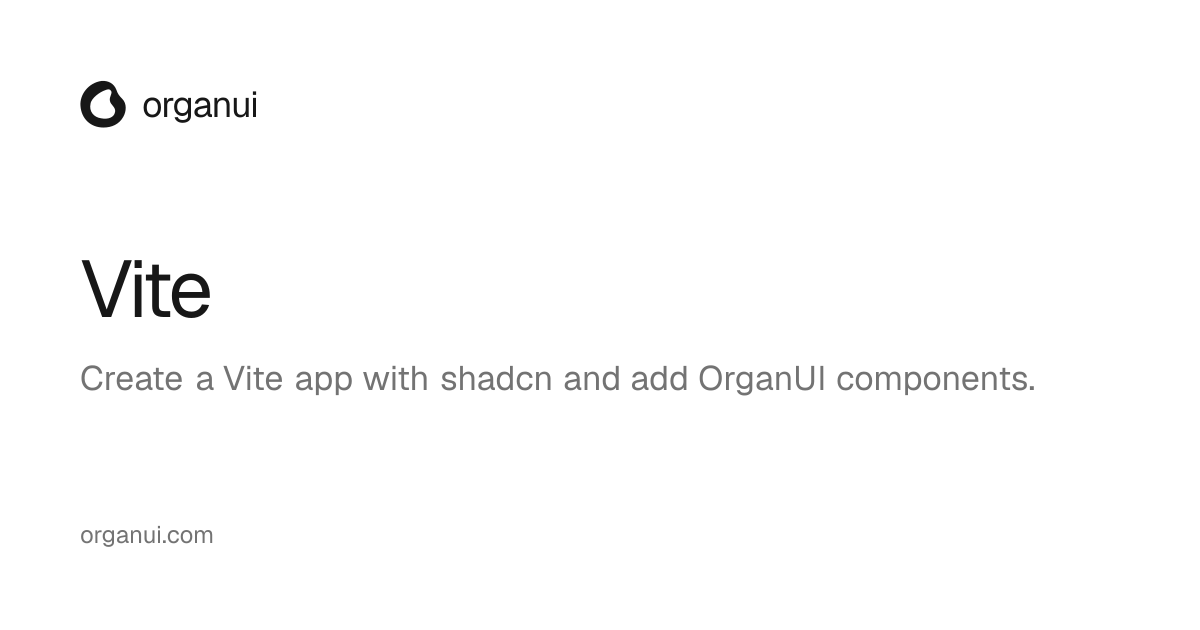 Vite — OrganUI